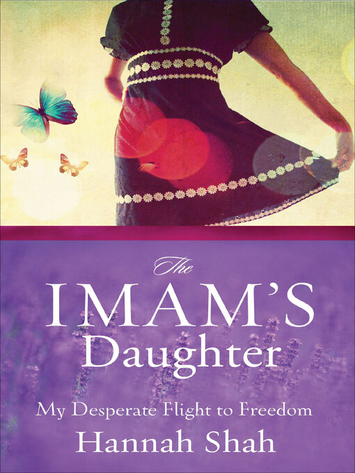 Title details for The Imam's Daughter by Hannah Shah - Available